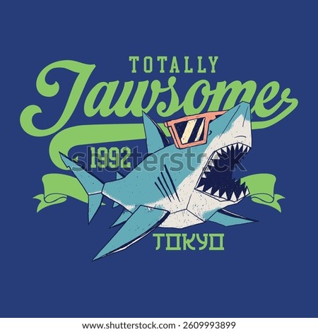 Bold vector illustration featuring a cool shark in sunglasses, "Totally Jawsome" lettering, Tokyo and 1992 elements. Great for kids’ t-shirts, summer vibes, and streetwear.