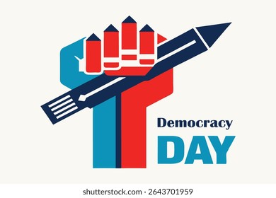 Bold vector poster of a clenched fist gripping a pencil, symbolizing voting power. Geometric layout, sharp angles, duotone color, and strong propaganda-style text: “Democracy Day.” On white background