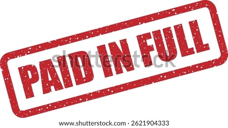 Bold vector stamp saying "PAID IN FULL", great for invoices, billing, contracts, and business documents