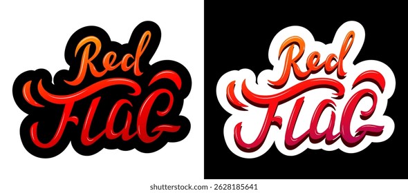 Bold and vibrant calligraphy text reading Red Flag in gradient colors. Perfect for warning signs, branding, or creative design projects