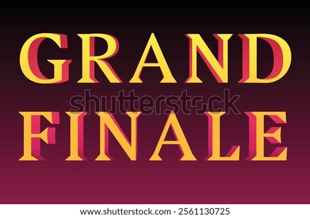 Bold Vintage Typography with Gold and Red Gradient Effect Grand Finale