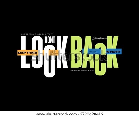 Bold white and green typography with the phrase Dont Look Back and smaller text elements.