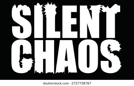 Texto en blanco y negrita "Silent Chaos" con un efecto grunge angustiado, presentado sobre un fondo negro para un impacto máximo.