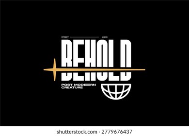 Bold white typography with the word Behold repeated, overlaid with a yellow line and a stylized globe.