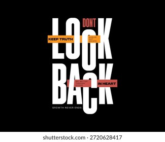 Fette, weiße Typografie mit den Worten DONT LOOK BACK, vertikal gestapelt, akzentuiert durch horizontale Striche mit Text.