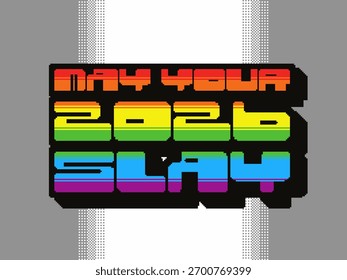 Negrito Y2K Arco-íris tipografia para 2026 Ano Novo Desejo no Fundo Cinza Brilhante, Pixel Art Style Banner 