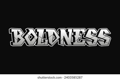 Boldness - single word, letters graffiti style. Vector hand drawn logo. Funny cool trippy word Boldness, fashion, graffiti style print t-shirt, poster concept