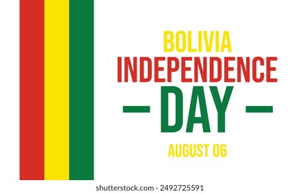 Bolivia Independence Day. August 6 is Celebrated as Bolivia Independence Day with flag design. Bolivia Independence Day wallpaper, background, poster, card, banner. Vector EPS 10.