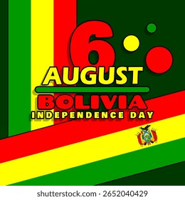 Bolivia Independence Day to celebrate on August 6th. Bolivian flag with bold text and a number on a dark green background. Happy Independence Day.