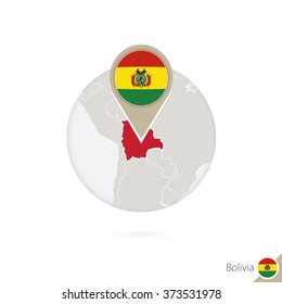 Bolivia map and flag in circle. Map of Bolivia, Bolivia flag pin. Map of Bolivia in the style of the globe. Vector Illustration.