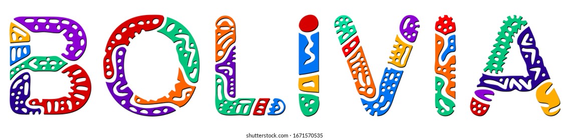 Bolivia. Multicolored bright contrast isolate inscription. Colored curves doodle letters. Bolivia for print on clothing, t-shirt, souvenir, booklet, banner, flyer, card, bag. Stock vector picture.