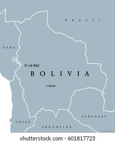 Bolivia political map with capital Sucre and La Paz, national borders and neighbors. Plurinational state and country in South America. Gray illustration isolated over white. English labeling. Vector.