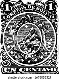 Bolivia Stamp (1 centavo) from 1887, a small adhesive piece of paper stuck to something to show an amount of money paid, mainly a postage stamp, vintage line drawing or engraving illustration.