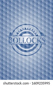 Bollocks blue badge with geometric background. Vector Illustration. Detailed.