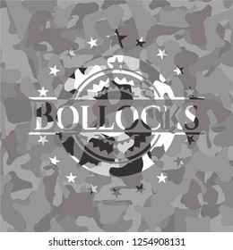 Bollocks on grey camouflaged texture