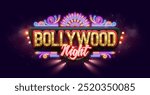 Bollywood night party. Movie banner or poster with retro neon billboard. Vector illustration.