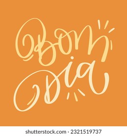 Bom dia. Good morning in brazilian portuguese. Modern hand Lettering. vector.