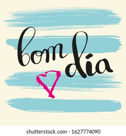 "Bom dia" - "Good morning" lettering in Portuguese