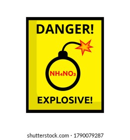 Bomb danger, sign explosive. Attention ammonium nitrate is explosive. Warning about the dangers of chemical substance NH4NO3. Yellow background. Vector