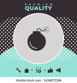 Bomb symbol icon. Graphic elements for your design