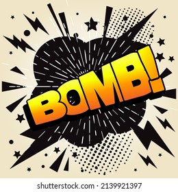 BOMB text. Explosion effect, blast comic word, BOMB! lettering, bang print, surprise pop art vector illustration in black, yellow, orange colors