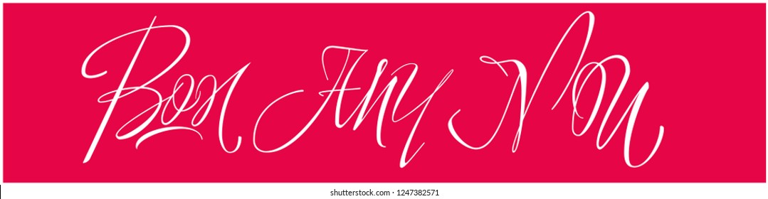 Bon Any Nou - New Year calligraphy written in catalan; hand drawn white letters on red background. Flat vector illustration for seasonal design and decoration, prints, cards, posters, greetings, web.