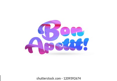 bon apetit word with pink blue color suitable for card icon or typography logo design