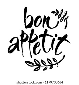 Bon appetit card. Hand drawn lettering background. Ink illustration. Modern brush calligraphy. Isolated on white background. Vector