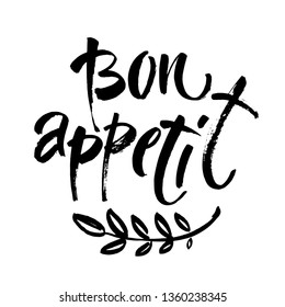 Bon appetit card. Hand drawn lettering background. Ink illustration. Modern brush calligraphy. Isolated on white background. Vector