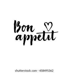 Bon appetit card. Hand drawn lettering background.Ink illustration. Modern brush calligraphy. Brush ink inscription for photo overlays, typography greeting card or t-shirt print, flyer, poster design.