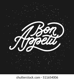 Bon appetit hand crafted lettering template. Hand drawn quote for poster. Kitchen related vector vintage illustration.
