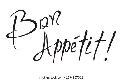 Bon appetit hand drawn lettering. Vector illustration. Retro style