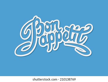 Bon appetit hand drawn lettering. Vector illustration