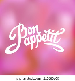 Bon appetit hand drawn lettering