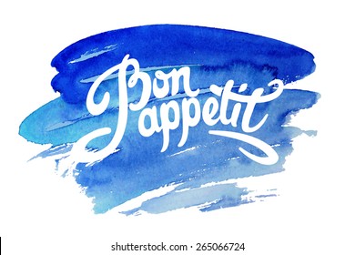 Bon appetit hand drawn lettering for your design