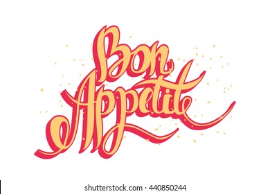 Bon appetit hand drawn lettering. Vector eps10 illustration