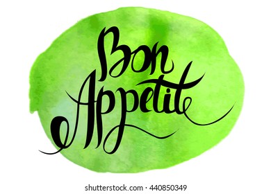 Bon appetit hand drawn lettering. Vector eps10 illustration