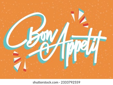 Bon appetit hand drawn qoute. Lettering typography poster. Calligraphy coocking isolated on white background. Vector illustration