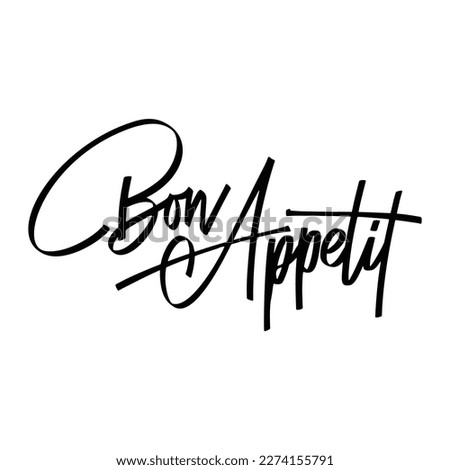 Bon appetit hand drawn qoute. Lettering typography poster. Calligraphy coocking isolated on white background. Vector illustration.