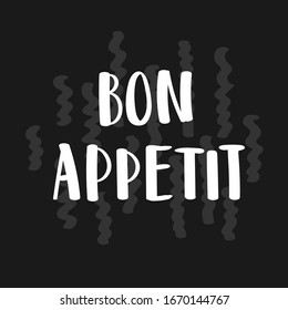 Buen apetito. Póster o tarjeta de tipografía dibujada a mano, sudadera o pantalones en T. Caligrafía vectorial.