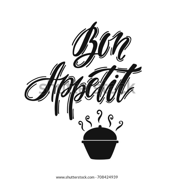 Bon Appetit Hand Drawn Typography Printable Stock Vector (Royalty Free ...