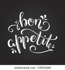 Bon Appetit! Hand lettered phrase. Vector illustration