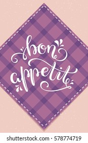 Bon Appetit! Hand lettered phrase. Vector illustration