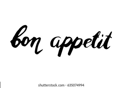 Bon Appetit hand lettering. Good Appetite. Handmade vector calligraphy