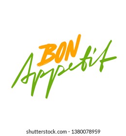 Bon Appetit handwritten lettering. Modern vector hand drawn calligraphy isolated on white background for your design