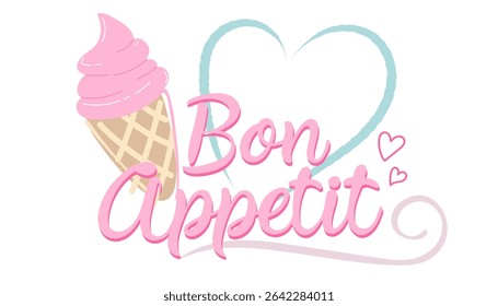Bon appetit inscription with ice cream isolated on white background. Template for label, ice cream advertising, website. Vector EPS10