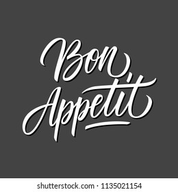 Bon Appetit inspirational handwritten inscription. Creative typography for banners, restaurant, cafe menu, food market, photo overlays. Vector illustration.