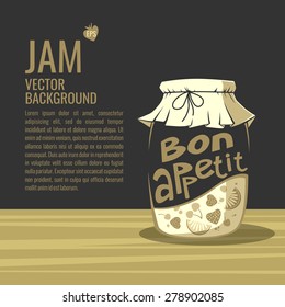 Bon appetit. Jar of jam. Background for your text