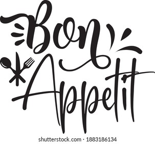 Bon Appetit, Kitchen Quotes Svg