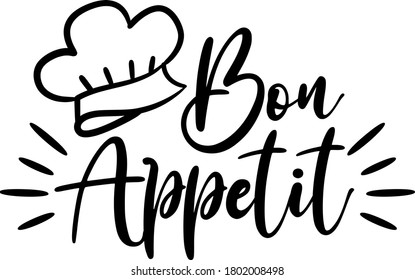 Bon Appetit quote. Kitchen hat